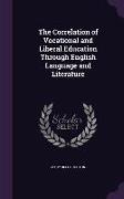 The Correlation of Vocational and Liberal Education Through English Language and Literature