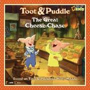 Toot and Puddle: The Great Cheese Chase