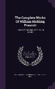 The Complete Works Of William Hickling Prescott: History Of The Reign Of Philip The Second