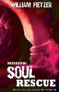 Mission: Soul Rescue