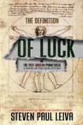 The Definition of Luck: Or The Post-Modern Prometheus