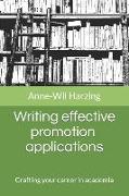 Writing effective promotion applications: Crafting your career in academia