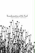 Transformation of the Soul