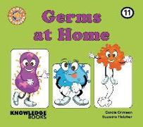 Germs at Home: Book 11