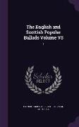 The English and Scottish Popular Ballads Volume V5: 1