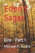 Eden's Sagas: Erie - Part 1