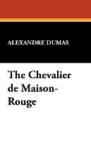 The Chevalier de Maison-Rouge