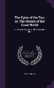 The Epics of the Ton, or, The Glories of the Great World: A Poem, in two Books, With Notes and Illus