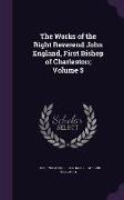 The Works of the Right Reverend John England, First Bishop of Charleston, Volume 5