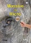 Massive to Micro: Book 3
