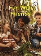 Fun with Friends: Book 7