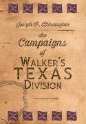 The Campaigns of Walker's Texas Division