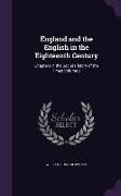 England and the English in the Eighteenth Century: Chapters in the Social History of the Times Volume 2