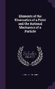 Elements of the Kinematics of a Point and the Rational Mechanics of a Particle