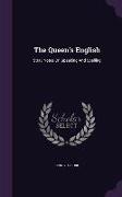 The Queen's English: Stray Notes On Speaking And Spelling