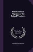 Instruction in Physiology for School Teachers
