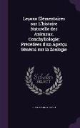 Leçons Élémentaires sur L'histoire Naturelle des Animaux, Conchyliologie, Précédées d'un Aperçu Général sur la Zoologie