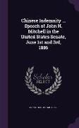 Chinese Indemnity ... Speech of John H. Mitchell in the United States Senate, June 1st and 3rd, 1886