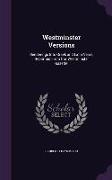 Westminster Versions: Renderings Into Greek and Latin Verse, Reprinted From the 'Westminster Gazette'