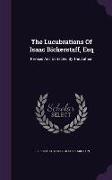 The Lucubrations Of Isaac Bickerstaff, Esq: Revised And Corrected By The Author