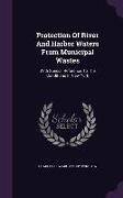 Protection Of River And Harbor Waters From Municipal Wastes: With Special Reference To The Conditions In New York