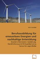 Berufsausbildung für erneuerbare Energien undnachhaltige Entwicklung