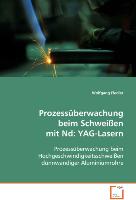Prozessüberwachung beim Schweissen mit Nd:YAG-Lasern