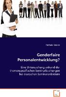 Genderfaire Personalentwicklung?