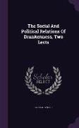 The Social And Political Relations Of Drunkenness, Two Lects