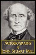 The Autobiography of John Stuart Mill