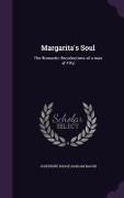 Margarita's Soul: The Romantic Recollections of a man of Fifty