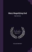 Mary Magnifying God: May Sermons