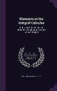 Elements of the Integral Calculus: With a key to the Solution of Differential Equations, and a Short Table of Integrals