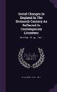 Social Changes In England In The Sixteenth Century As Reflected In Contemporary Literature: Part I. Rural Changes, Part 1