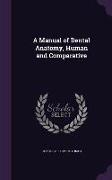 A Manual of Dental Anatomy, Human and Comparative