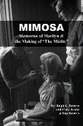 Mimosa: Memories of Marilyn & the Making of The Misfits