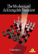 The Modernized Arkhangelsk Variation