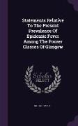 Statements Relative To The Present Prevalence Of Epidemic Fever Among The Poorer Classes Of Glasgow