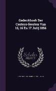 Gedenkboek Der Costers-feesten Van 15, 16 En 17 Julij 1856