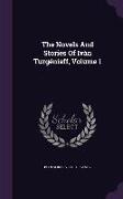 The Novels And Stories Of Iván Turgénieff, Volume 1