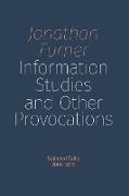 Information Studies and Other Provocations