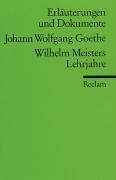 Johann Wolfgang von Goethe: Wilhelm Meisters Lehrjahre