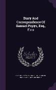 Diary And Correspondence Of Samuel Pepys, Esq., F.r.s