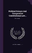 Political Science And Comparative Constitutional Law...: Government