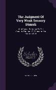 The Judgment of Very Weak Sensory Stimuli: With Special Reference to the Absolute Threshold of Sensation for Common Salt