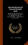 Life and Services of General Winfield Scott: Including the Siege of Vera Cruz, the Battle of Cerro Gordo, and the Battles in the Valley of Mexico, to
