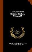The Journal of Hellenic Studies, Volume 17