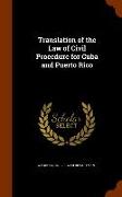 Translation of the Law of Civil Procedure for Cuba and Puerto Rico