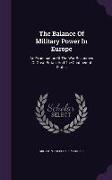 The Balance of Military Power in Europe: An Examination of the War Resources of Great Britain and the Continental States