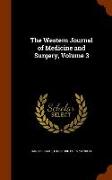 The Western Journal of Medicine and Surgery, Volume 3